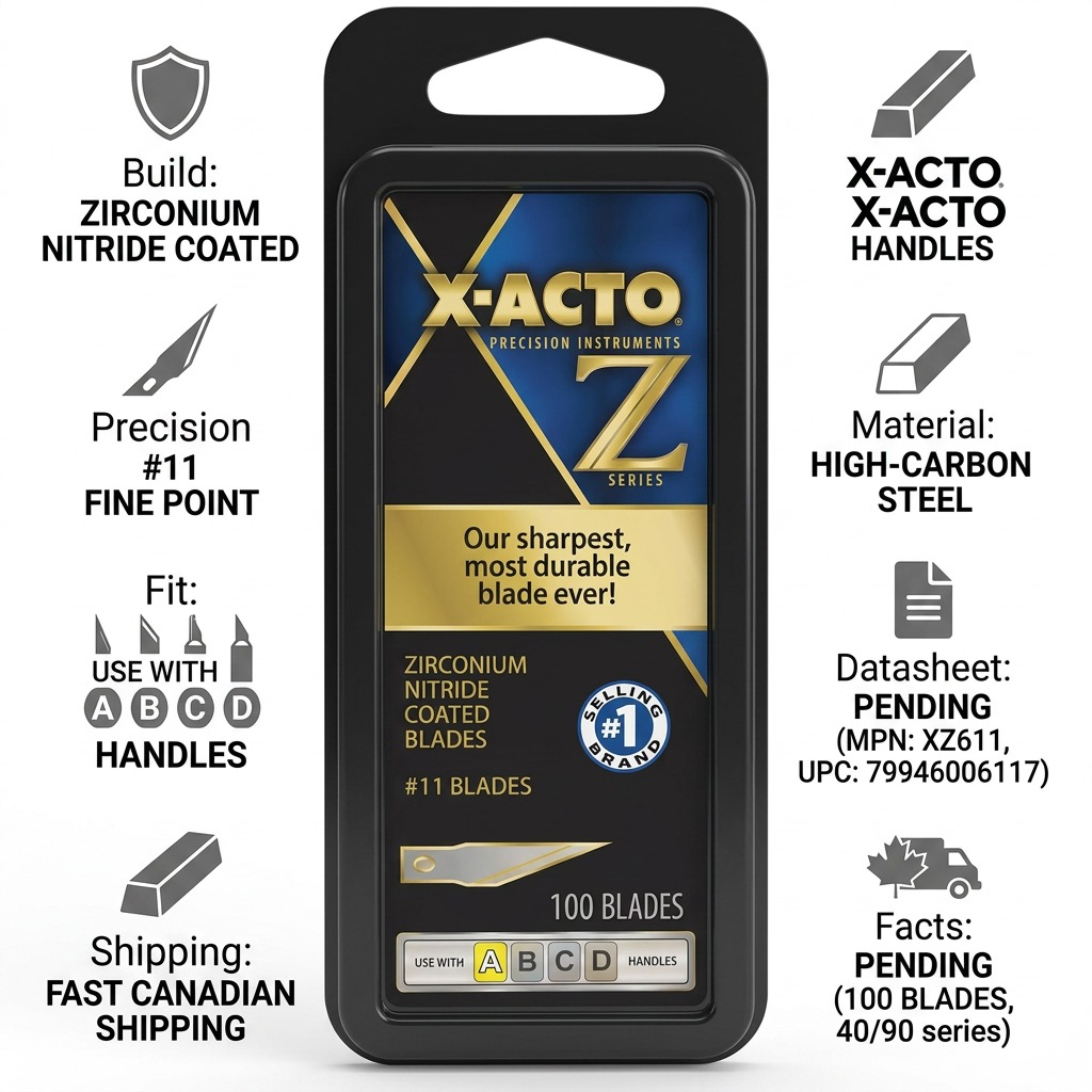 X-ACTO Z-Series #11 blades infographic showing Zirconium Nitride coating and fast Canadian shipping.